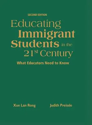 Erziehung von Schülern mit Migrationshintergrund im 21. Jahrhundert: Was Pädagogen wissen müssen - Educating Immigrant Students in the 21st Century: What Educators Need to Know