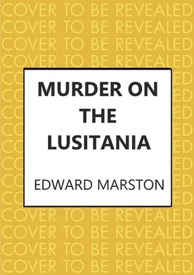Ermordung auf der Lusitania - Murder on the Lusitania