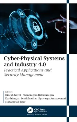 Cyber-Physische Systeme und Industrie 4.0: Praktische Anwendungen und Sicherheitsmanagement - Cyber-Physical Systems and Industry 4.0: Practical Applications and Security Management