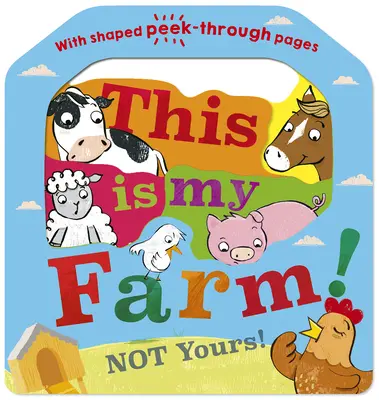 Das ist meine Farm! Nicht deiner! - This Is My Farm!: Not Yours!