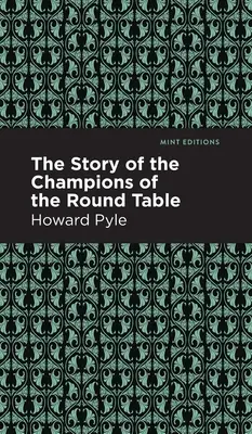Die Geschichte der Champions der Tafelrunde - The Story of the Champions of the Round Table