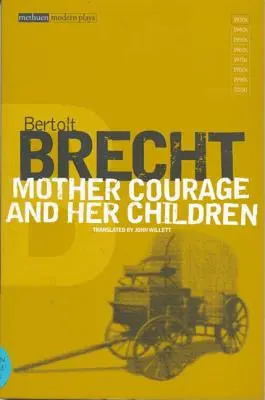 Mutter Courage und ihre Kinder - Mother Courage and Her Children
