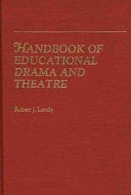 Handbuch des pädagogischen Dramas und Theaters - Handbook of Educational Drama and Theatre