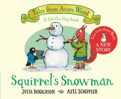 Der Schneemann des Eichhörnchens - Eine neue Geschichte aus dem Eichelwald - Squirrel's Snowman - A new Tales from Acorn Wood story