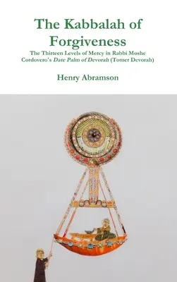 Die Kabbala des Verzeihens - The Kabbalah of Forgiveness