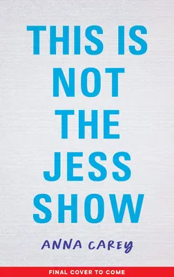 Das ist nicht die Jess-Show - This Is Not the Jess Show