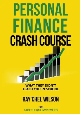 Persönlicher Finanz-Crashkurs: Was man Ihnen in der Schule nicht beigebracht hat - Personal Finance Crash Course: What They Didn't Teach You in School