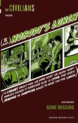 Ich bin niemandes Mittagessen / Verschwunden - I Am Nobody's Lunch / Gone Missing