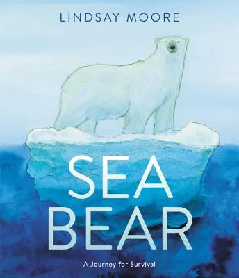Seebär: Eine Reise zum Überleben - Sea Bear: A Journey for Survival
