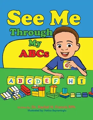 Siehe mich durch mein ABC - See Me Through My ABC's