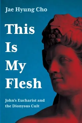 Dies ist mein Fleisch - This Is My Flesh