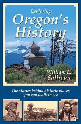 Oregons Geschichte erforschen - Exploring Oregon's History