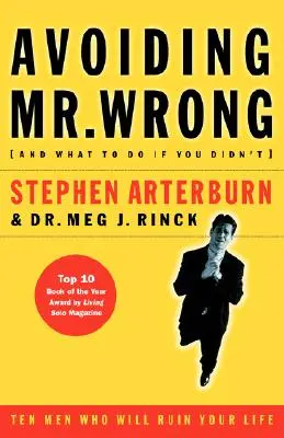 Vermeiden Sie Mr. Wrong: (und was zu tun ist, wenn Sie es nicht getan haben) ? Taschenbuch - Avoiding Mr. Wrong: (And What to Do If You Didn't) ?. Paperback