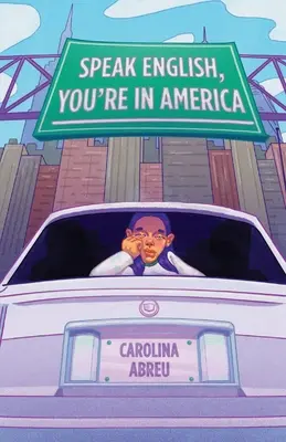 Sprich Englisch, du bist in Amerika - Speak English, You're in America