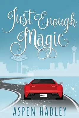 Gerade genug Magie - Just Enough Magic