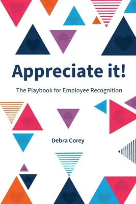 Wertschätzung! Das Spielbuch für Mitarbeiteranerkennung - Appreciate it! The Playbook for Employee Recognition