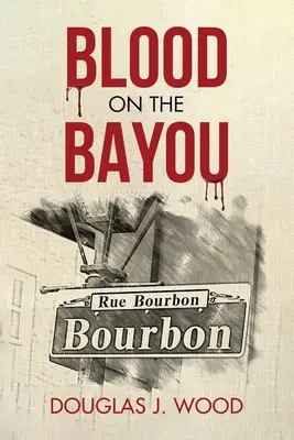 Blut im Bayou - Blood on the Bayou