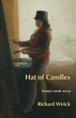 Hut der Kerzen: Essays 2008-2019 - Hat of Candles: Essays 2008-2019