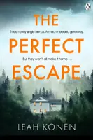 Perfect Escape - Ein spannender Psychothriller, der Sie bis zum Ende fesselt - Perfect Escape - The twisty psychological thriller that will keep you guessing until the end