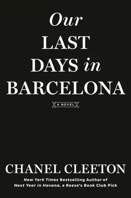 Unsere letzten Tage in Barcelona - Our Last Days in Barcelona