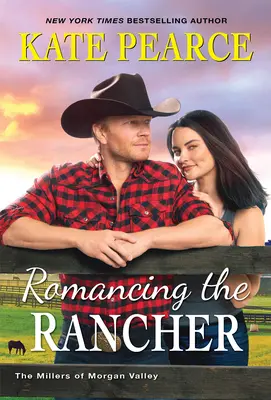 Der romantische Rancher - Romancing the Rancher