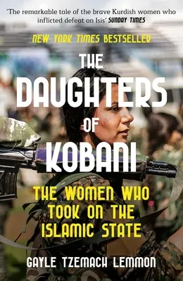 Die Töchter von Kobani - Die Frauen, die es mit dem Islamischen Staat aufnahmen - Daughters of Kobani - The Women Who Took On The Islamic State