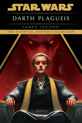 Darth Plagueis: Star Wars-Legenden - Darth Plagueis: Star Wars Legends