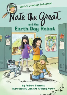 Nate der Große und der Earth Day Roboter - Nate the Great and the Earth Day Robot