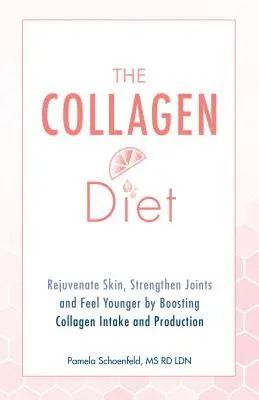 Die Kollagen-Diät: Haut verjüngen, Gelenke stärken und sich jünger fühlen durch Steigerung der Kollagenaufnahme und -produktion - The Collagen Diet: Rejuvenate Skin, Strengthen Joints and Feel Younger by Boosting Collagen Intake and Production