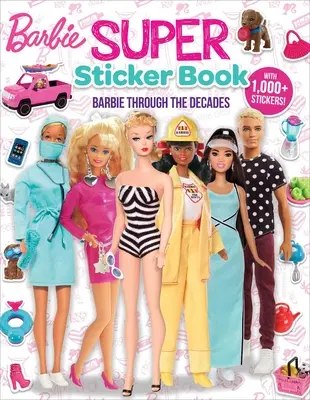 Barbie: Super-Stickerbuch: Durch die Jahrzehnte - Barbie: Super Sticker Book: Through the Decades