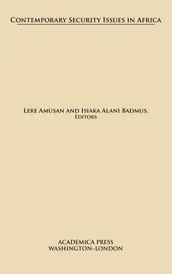 Zeitgenössische Sicherheitsprobleme in Afrika - Contemporary Security Issues in Africa