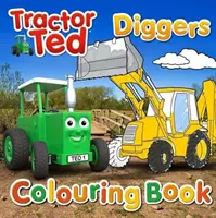 Traktor-Ted-Malbuch - Bagger - Tractor Ted Colouring Book - Diggers