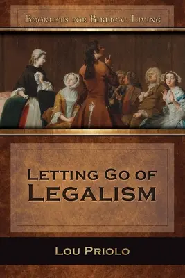 Loslassen von Legalismus - Letting Go of Legalism