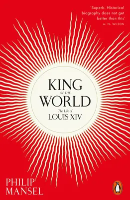 König der Welt - Das Leben von Ludwig XIV. - King of the World - The Life of Louis XIV