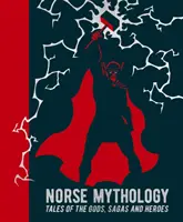 Nordische Mythologie - Erzählungen von Göttern, Sagen und Helden - Norse Mythology - Tales of the Gods, Sagas and Heroes