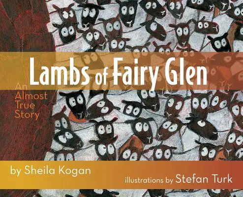 Lambs of Fairy Glen: Eine fast wahre Geschichte - Lambs of Fairy Glen: An Almost True Story