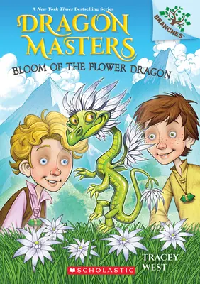 Die Blüte des Blumendrachens: Ein Zweigbuch (Drachenmeister #21) - Bloom of the Flower Dragon: A Branches Book (Dragon Masters #21)