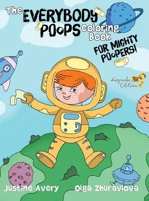 Das Everybody Poops Malbuch für Mighty Poopers! - The Everybody Poops Coloring Book for Mighty Poopers!