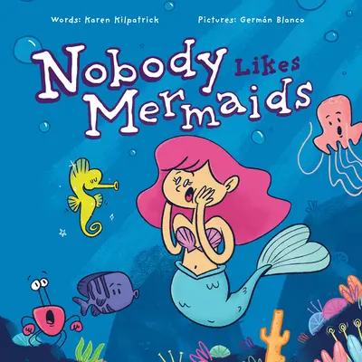 Niemand mag Meerjungfrauen - Nobody Likes Mermaids