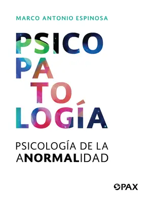 Psicopatologa: Psicologa de la Anormalidad