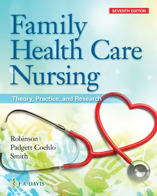 Familiengesundheitspflege: Theorie, Praxis und Forschung - Family Health Care Nursing: Theory, Practice, and Research