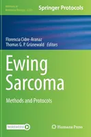 Ewing-Sarkom: Methoden und Protokolle - Ewing Sarcoma: Methods and Protocols