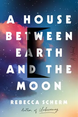 Ein Haus zwischen Erde und Mond - A House Between Earth and the Moon