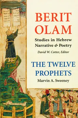 Berit Olam: Die Zwölf Propheten, Band 1: Hosea, Joel, Amos, Obadja, Jona - Berit Olam: The Twelve Prophets, Volume 1: Hosea, Joel, Amos, Obadiah, Jonah