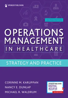 Operations Management im Gesundheitswesen, Zweite Ausgabe: Strategie und Praxis - Operations Management in Healthcare, Second Edition: Strategy and Practice