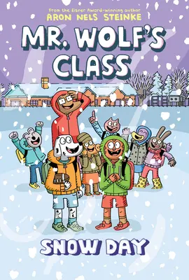 Snow Day: Eine Graphic Novel (Herr Wolfs Klasse #5) - Snow Day: A Graphic Novel (Mr. Wolf's Class #5)