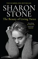 Die Schönheit des doppelten Lebens (Stone Sharon (Autor)) - Beauty of Living Twice (Stone Sharon (author))