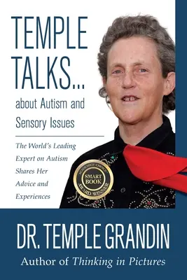 Temple Talks über Autismus und sensorische Probleme: Die weltweit führende Expertin für Autismus teilt ihre Ratschläge und Erfahrungen - Temple Talks about Autism and Sensory Issues: The World's Leading Expert on Autism Shares Her Advice and Experiences