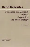 Diskurs über Methode, Optik, Geometrie und Meteorologie - Discourse on Method, Optics, Geometry, and Meteorology