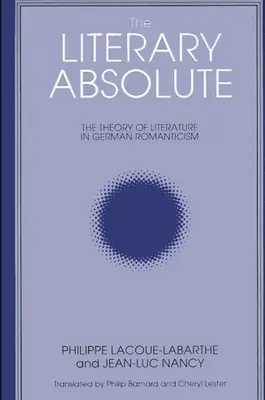 Das literarische Absolute - The Literary Absolute